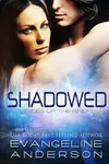 Shadowed