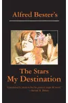 The Stars My Destination / Tiger! Tiger!