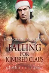 Falling for Kindred Claus