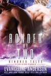 Bonded by Two