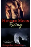 Hunger Moon Rising