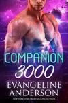For Her Pleasure / Companion 3000