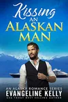Kissing an Alaskan Man