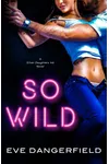 So Wild