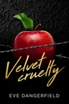 Velvet Cruelty
