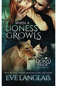 When a Lioness Growls