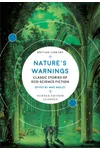 Nature's Warnings: Classic Stories of Eco-Science Fiction