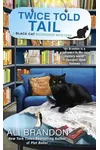 Twice Told Tail