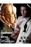 My Brother, My Rival - All out of Love