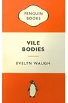 Vile Bodies