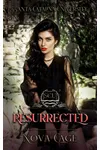 Resurrected