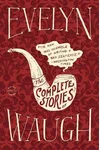 The Complete Stories of Evelyn Waugh