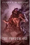 The Shadow Age