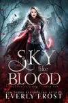 A Sky Like Blood