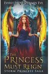 The Princess Must Reign