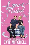 Love Flushed