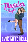 Thunder Thighs