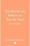 The Mysterious Bakery On Rue De Paris