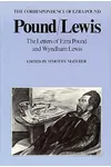 Pound / Lewis: The Letters of Ezra Pound and Wyndham Lewis