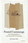 Pound / Cummings: The Correspondence of Ezra Pound and E. E. Cummings