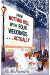 From Notting Hill with Four Weddings... Actually