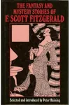 The Fantasy And Mystery Stories Of F. Scott Fitzgerald