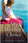 My Mother's Choice