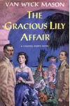 The Gracious Lily Affair