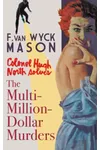The Multimillion-Dollar Murders