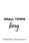 Small Town King