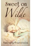 Sweet on Wilde