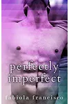 Perfectly Imperfect