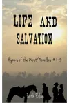 Life and Salvation