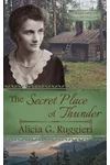 The Secret Place of Thunder