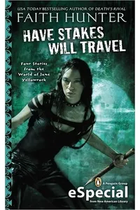 Have Stakes, Will Travel