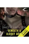 Beneath a Bloody Moon