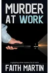 Murder at Work / A Narrow Exit