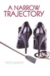 A Narrow Trajectory / Hillary's Final Case