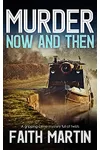 Murder Now and Then