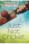 The Teatime Mystery / Just Not Cricket