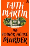 The Manor House Murder / An Unholy Shame