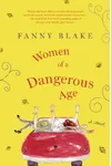 Women of a Dangerous Age