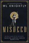 Misdeed (As:W.L. Knightly)