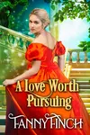 A Love Worth Pursuing