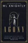 Agony (As:W.L. Knightly)