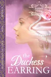 The Duchess' Earring