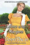 Letters to the Marquess