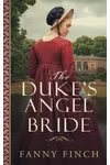 The Duke's Angel Bride