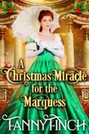 A Christmas Miracle for the Marquess