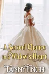 A Second Chance to a Widow’s Heart